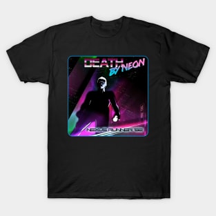 Death By Neon Album Nexus Runner '82 Logo Design - Official Product - cinematic synthwave / horror / berlin school / retrowave / dreamwave t-shirt T-Shirt